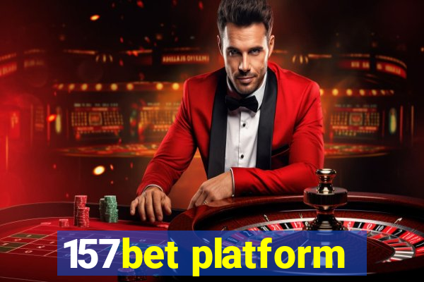 157bet platform